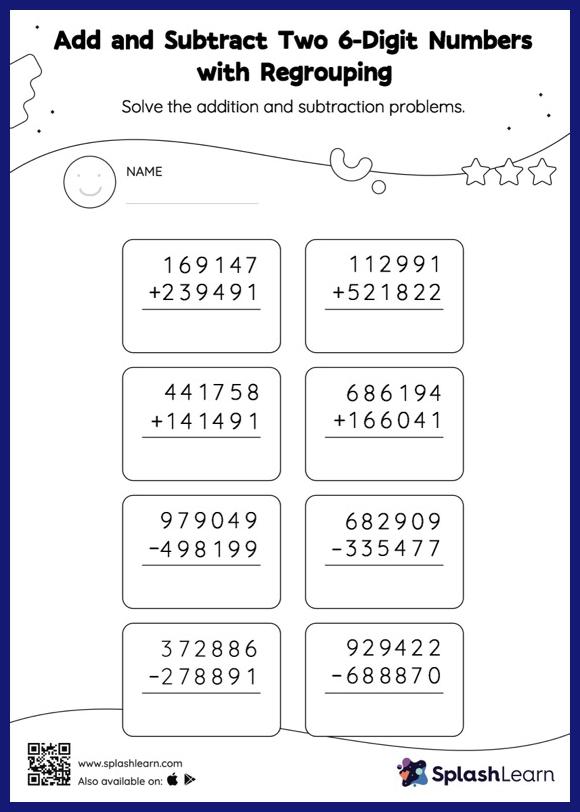 Add and Subtract Two 6-Digit Numbers with Regrouping: Vertical Addition and  Subtraction - Math Worksheets - SplashLearn